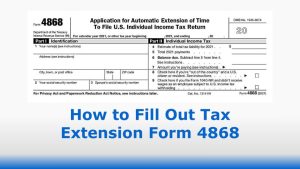 Cómo rellenar el formulario 4868 del IRS