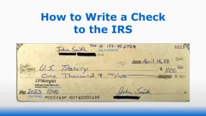 How to write a check to the IRS for taxes